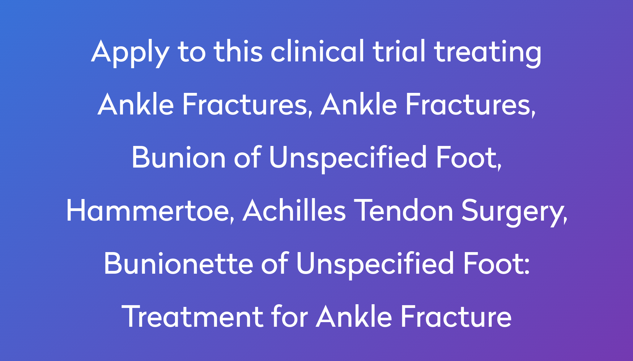 treatment-for-ankle-fracture-clinical-trial-2023-power